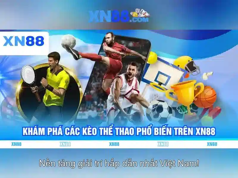 xn88: Nền tảng cá cược trực tuyến và những điều cần biết